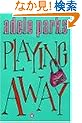 Playing Away