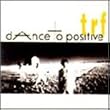 dAnce to positive