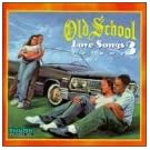 Old School Love Songs 3