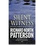 Silent Witness Richard North Patterson