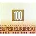 SUPER EUROBEAT VOL.100�`