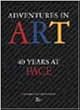 Adventures in Art: 40 Years at Pace