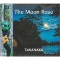 The Moon Rose