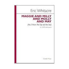 Eric Whitacre: Maggie and Milly and Molly and May (No.3 from the City and the Sea) (Satb & Piano)