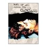 Wake Up & Smell the Carcass [DVD] [Import]Carcass�ɂ��