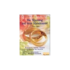 Die Trauung auf dem Standesamt. Unvergesslich schoen