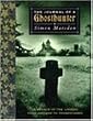 Journal of a Ghost Hunter: In Search of the Undead from Ireland to Transylvania