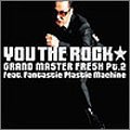 GRAND MASTER FRESH PART.2