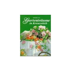 Gartentraeume in Kreuzstich