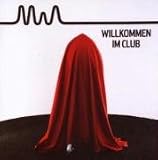 [Musik] Willkommen im Club (STANDARD VERSION - 24seitiges Booklet)