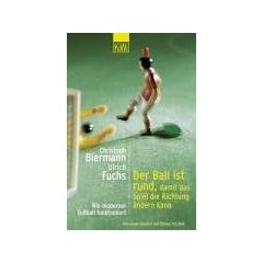 Der Ball ist rund, damit das Spiel die Richtung aendern kann