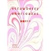 Strawberry shortcakes (�t�B�[���R�~�b�N�XGOLD)