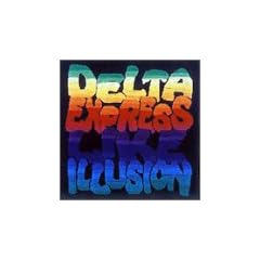 DELTA EXPRESS LIKE ILLUSION(CCCD)