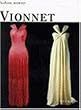 Vionnet (Fashion Memoir Series)