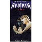 REBIRTH~���_�]��~