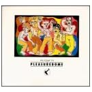 Welcome to the Pleasuredome