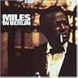 Miles in Berlin
