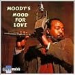 Moody's Mood for Love