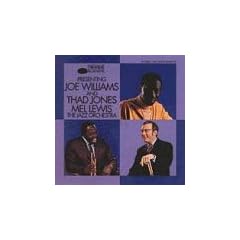 Presenting Joe Williams & Thad Jones/Mel Lewis