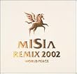REMIX 2002 WORLD PEACE