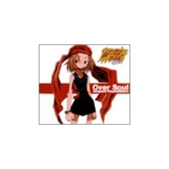 Over soul/trust you(�V���[�}���L���O�o�[�W����)