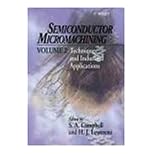 【クリックで詳細表示】Semiconductor Micromachining， Techniques and Industrial Applications [ペーパーバック]