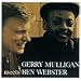 Gerry Mulligan Meets Ben Webster