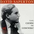 Plays Chopin and Godowsky