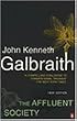 The Affluent Society: Updated with a New Introduction by the Author (Penguin Business)
