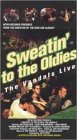  Vandals Sweatin to the Oldies