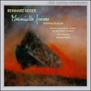 [CD] Keiser: Masaniello Furioso / Albert, Fiori Musicali