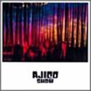 AJICO SHOW