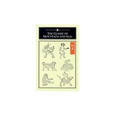 The Classic of Mountains and Seas (Penguin Classics)