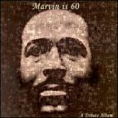 Marvin Is 60: Marvin Gaye Tribute Album