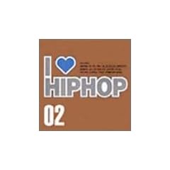 I LOVE HIP HOP Vol.2