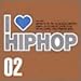 I LOVE HIP HOP Vol.2