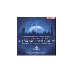 Symphony 2: London Symphony (Orig 1913 Version)