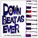 Down Beat As Ever