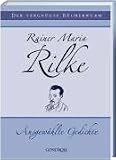 [B&uuml;cher] Rainer Maria Rilke. Ausgewählte Gedichte