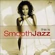 Vol. 1-This Is Smooth Jazz