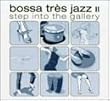 Bossa Tres Jazz 2