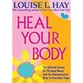 Heal Your Body / New Cover: The Mental Causes for Physical Illness and the Metaphysical Way to Overcome Them/102A