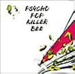 PSYCHO POP KILLER BEE