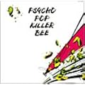 PSYCHO POP KILLER BEE