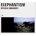 ELEPHANTISM