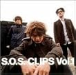 S.O.S. CLIPS VOL.1 [DVD]