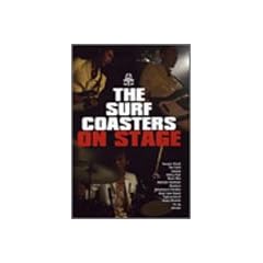 The Surf Coasters on Stage [DVD]