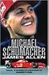 Michael Schumacher: Driven to Extremes