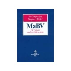 MaBV fuer Notare und Kreditinstitute. Handbuch der Makler- und Bautraegerverordnung