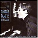 The Very Best of George Fame and the Blue Flames